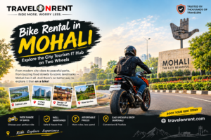 Read more about the article Bike Rental in Mohali: Explore the City, Tourism & IT Hub on Two Wheels